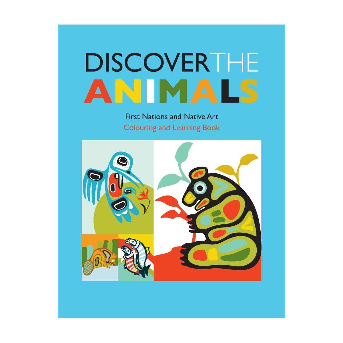 Native Northwest Colouring Book Discover the Animals