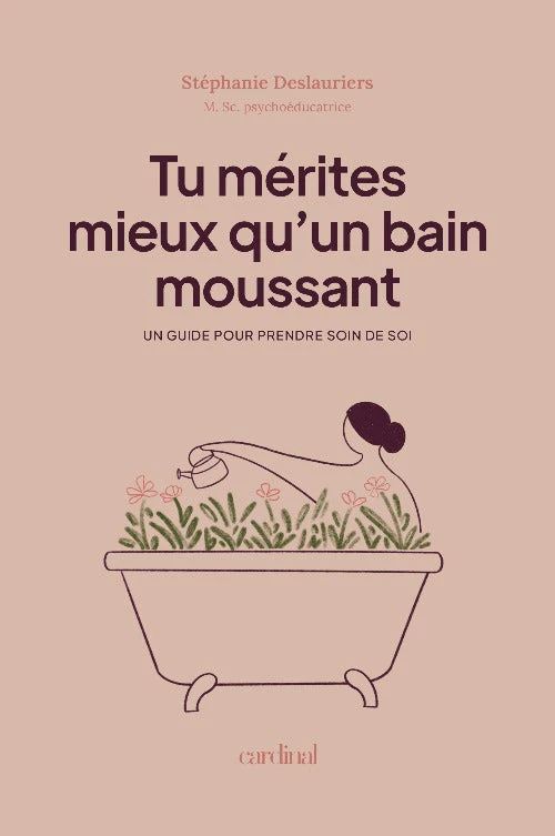 Tu mérites mieux qu’un bain moussant