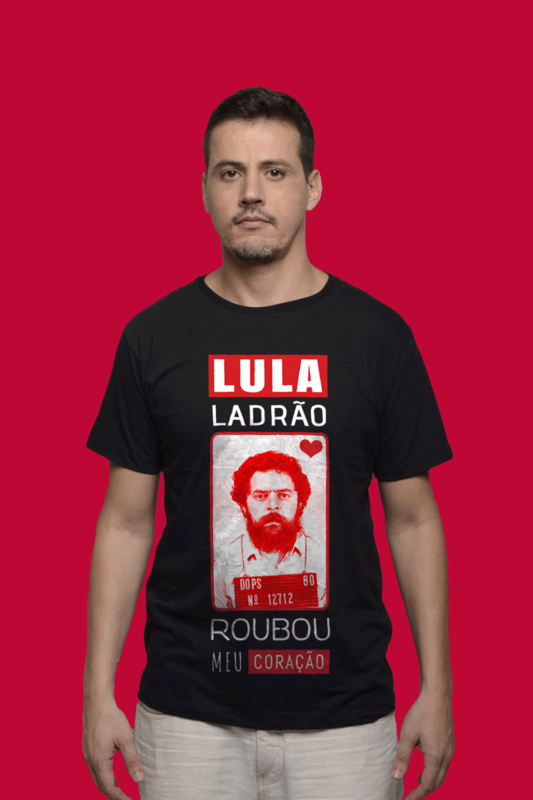 Lula Ladrão roubou meu coração