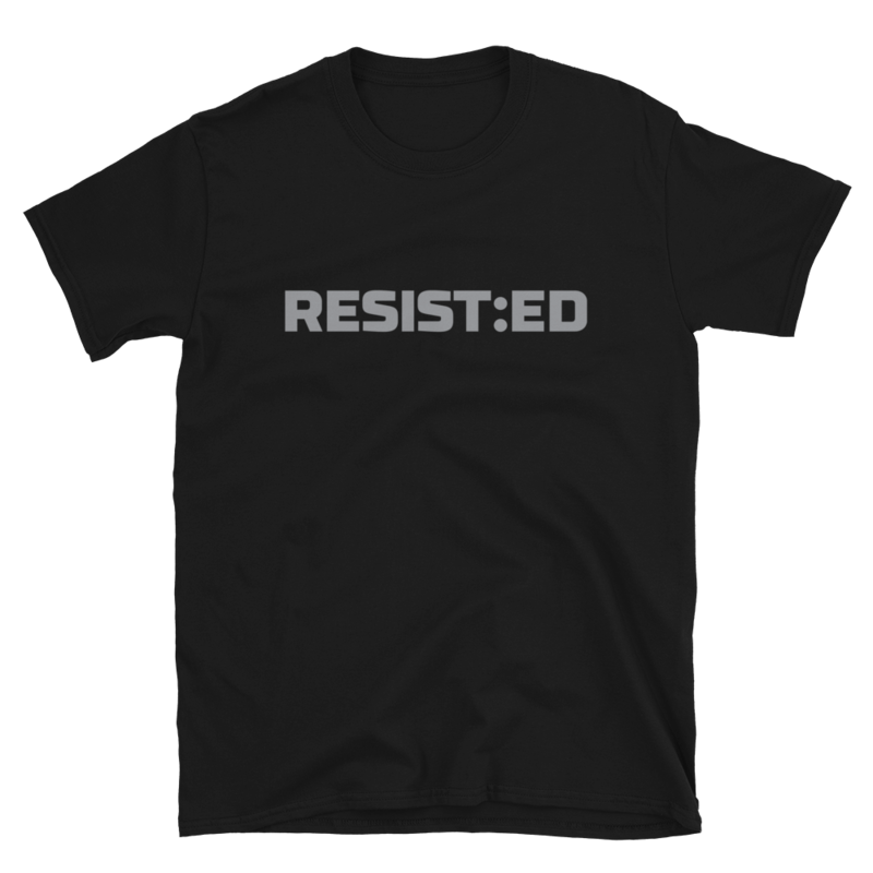 RESIST:ED SHIRT