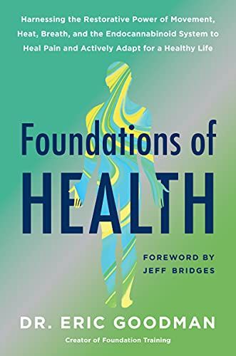 Books Foundations of Health by Dr. Eric Goodman