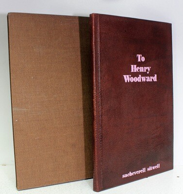 To Henry Woodward - Sacheverell Sitwell SIGNED