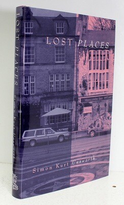 Lost Places - Simon Kurt Unsworth