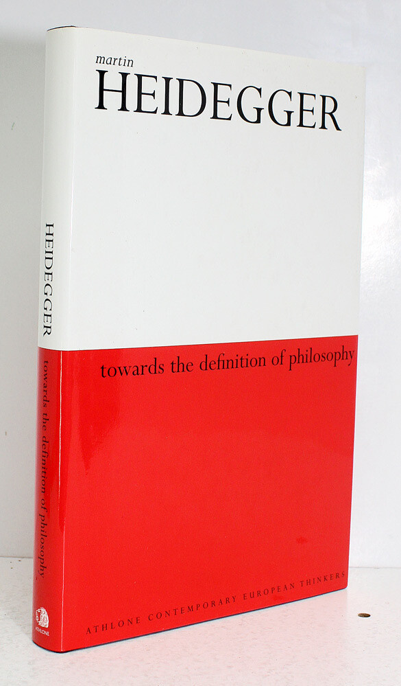 Towards the Definition of Philosophy - Martin Heidegger