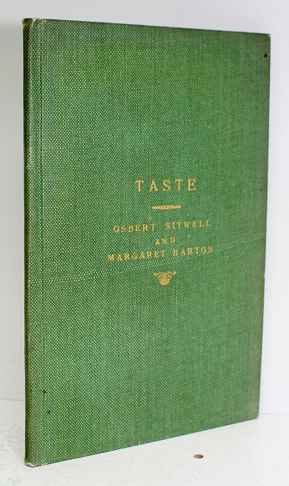 Taste - Osbert Sitwell and Margaret Barton [Margaret Llewellyn Davies (1861-1944), general secretary of the Women&#39;s Co-Operative Guild; suffragist; Arthur Stanley Turberville; Samuel Johnson] SIGNED