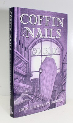 Coffin Nails - John Llewellyn Probert SIGNED