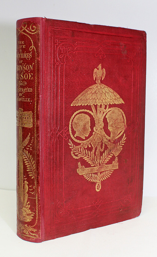 The Life and Adventures of Robinson Crusoe - Daniel Defoe