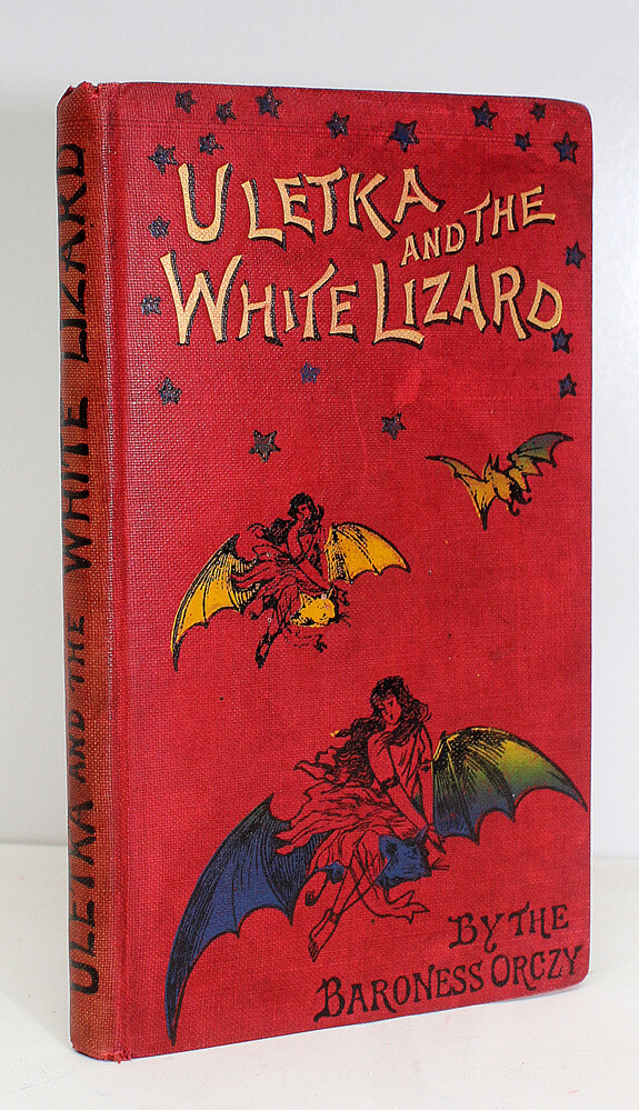 Uletka and the White Lizard - Baroness Orczy