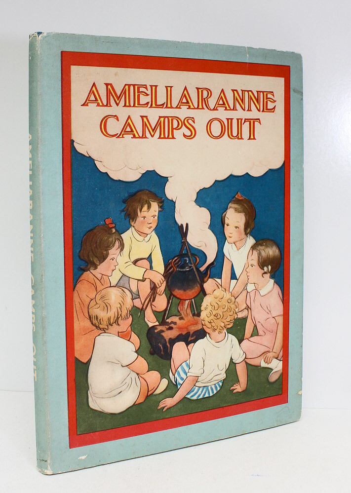 Ameliaranne Camps Out - Constance Heward SIGNED