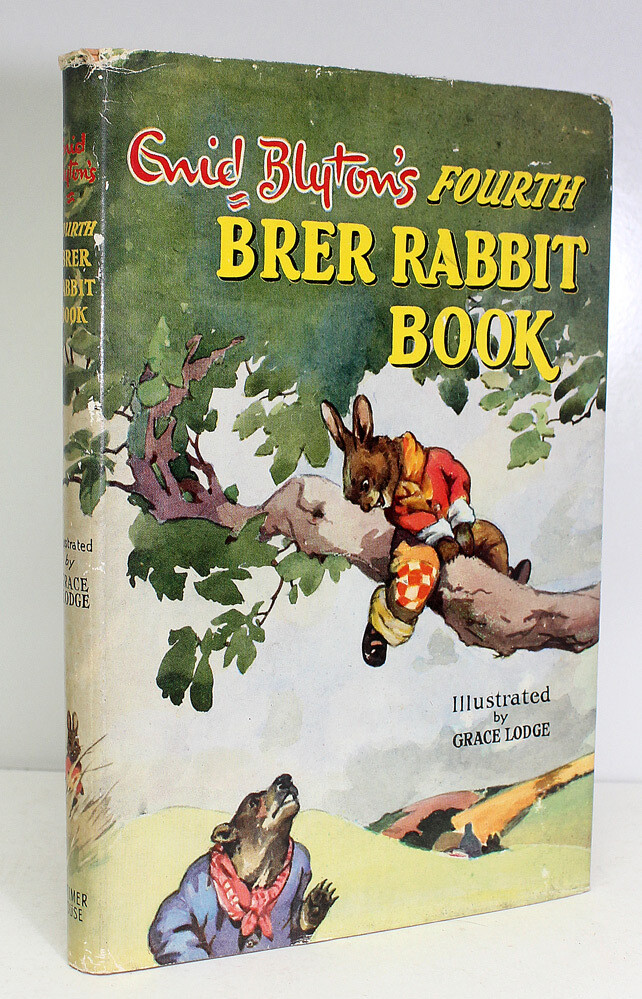 Enid Blyton's Fourth Brer Rabbit Book Enid Blyton FROM THE ESTATE