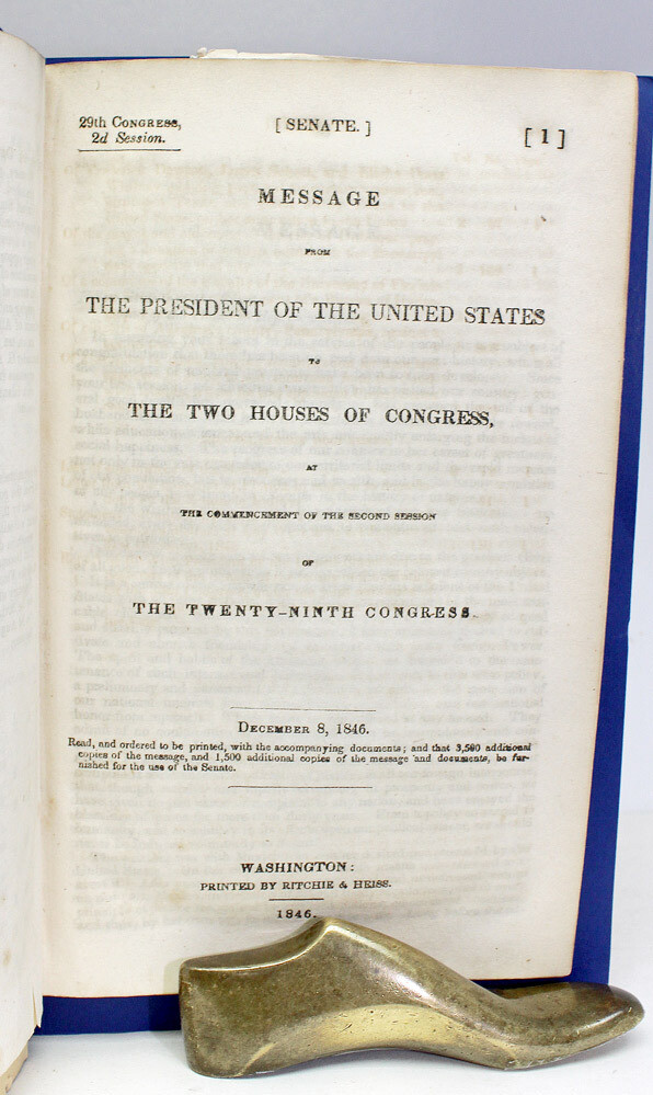 Message of the President [James K. Polk] of the United States to the Two Houses of Congress, 2nd Session, 29th Congress