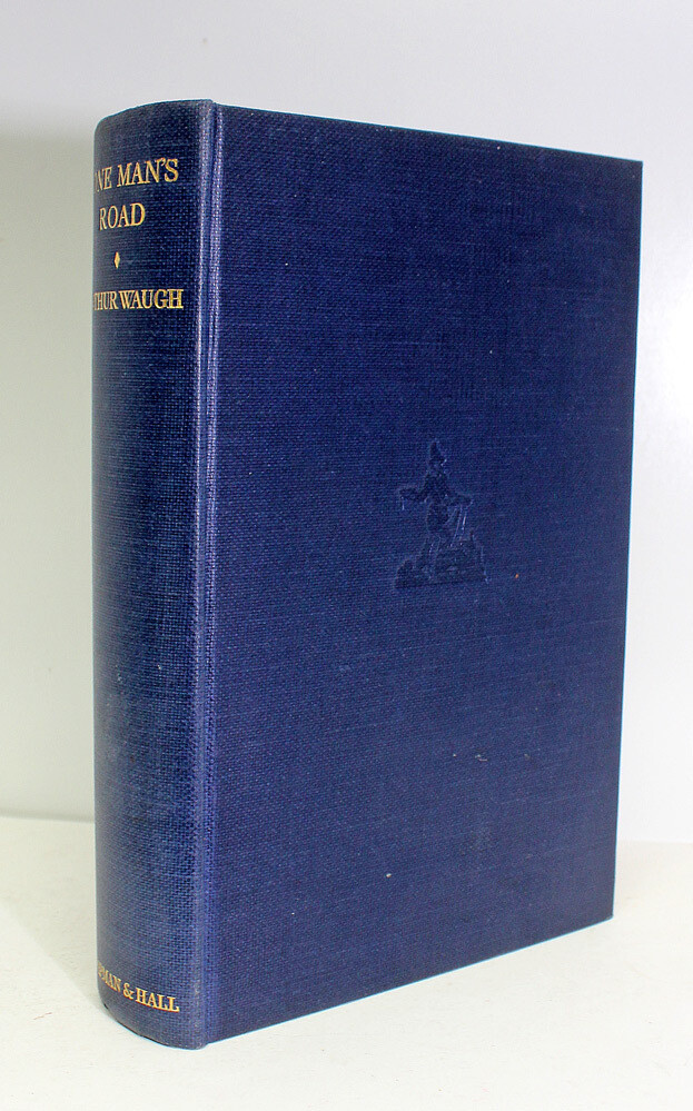 One Man&#39;s Road - Arthur Waugh SIGNED, Evelyn Waugh