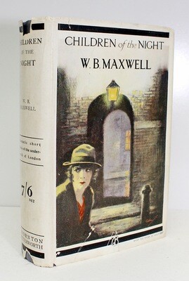 Children of the Night - W B Maxwell