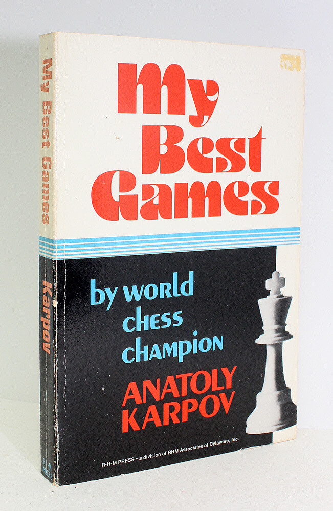 My Best Games - Anatoly Karpov SIGNED