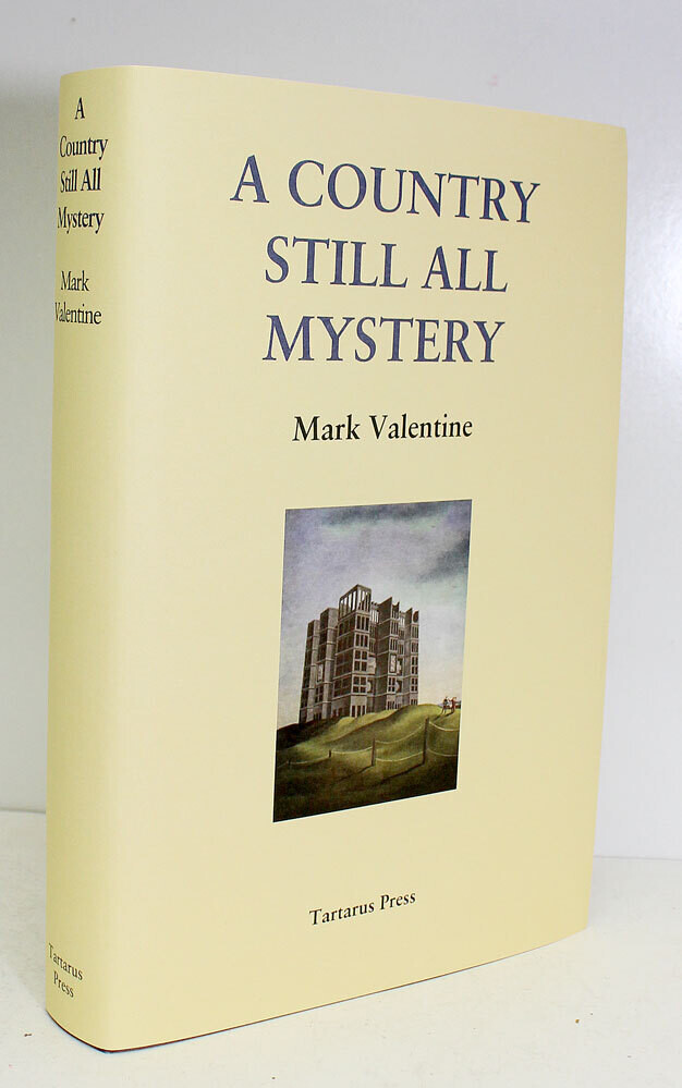 A Country Still All Mystery - Mark Valentine SIGNED