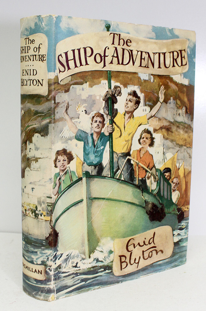 The Ship of Adventure - Enid Blyton SIGNED