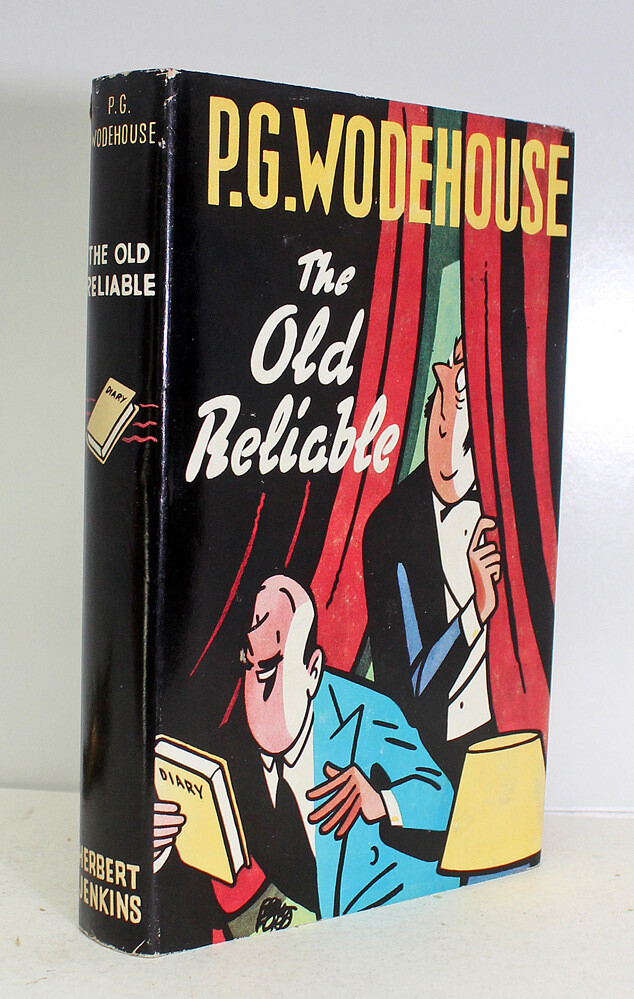 The Old Reliable - P G Wodehouse
