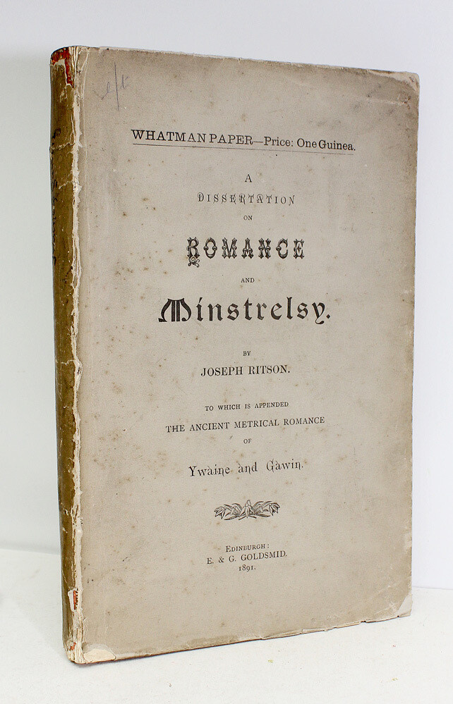 A Dissertation on Romance and Minstrelsy - Joseph Ritson