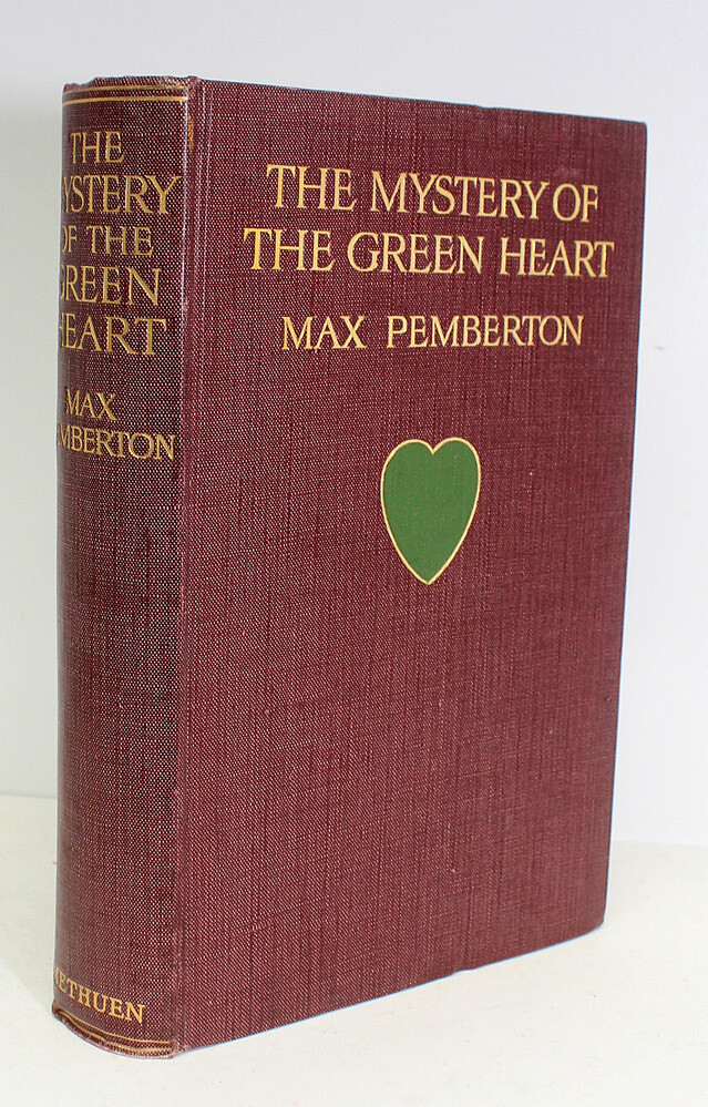 The Mystery of The Green Heart - Max Pemberton SIGNED