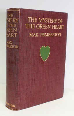 The Mystery of The Green Heart - Max Pemberton SIGNED