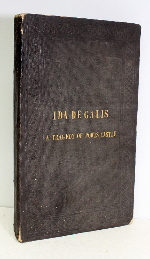 Ida De Galis A Tragedy of Powys Castle - Rev R W Morgan