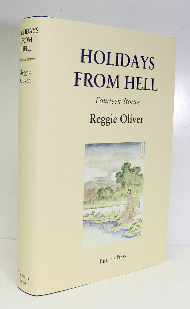 Holidays from Hell - Reggie Oliver SIGNED