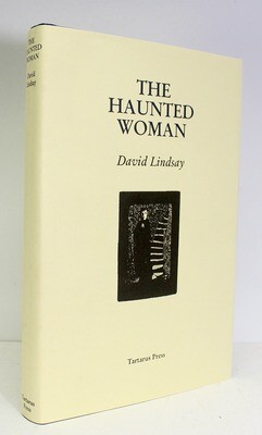 The Haunted Woman - David Lindsay