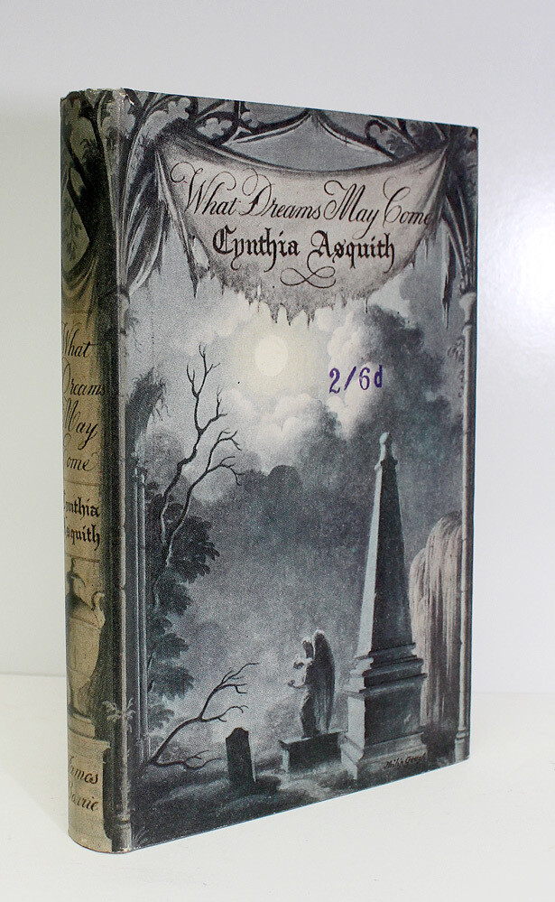 What Dreams May Come - Cynthia Asquith