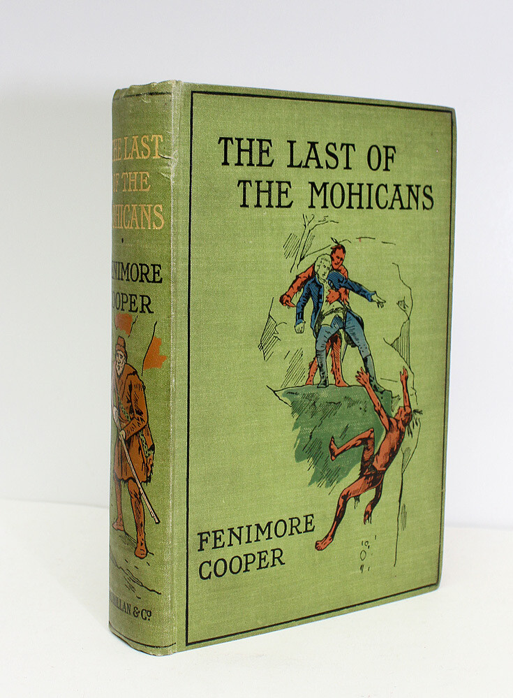 The Last of the Mohicans - J Fenimore Cooper