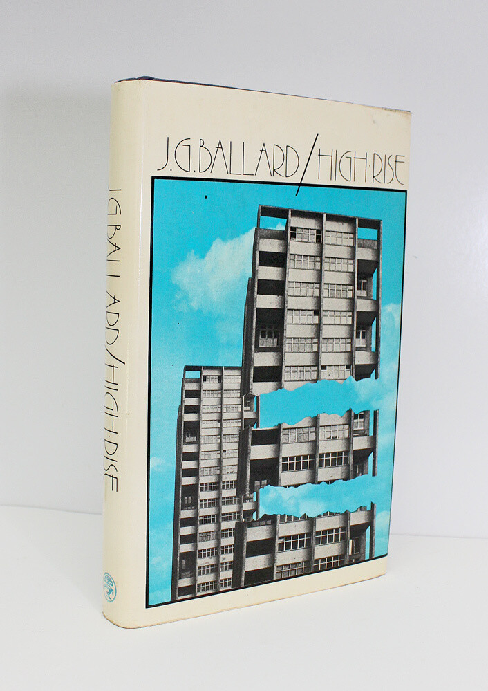 High Rise - J G Ballard