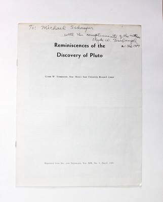 Reminiscences of the Discovery of Pluto.  A signed booklet on the discovery of Pluto by the astronomer Clyde Tombaugh