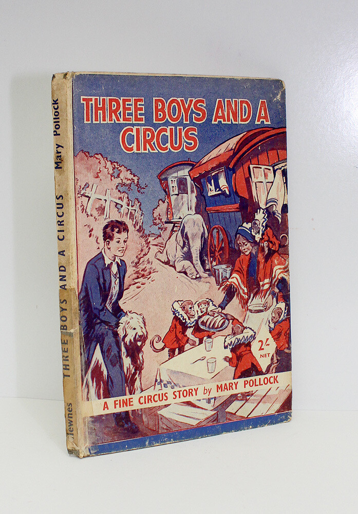 Three Boys and a Circus - Enid Blyton SIGNED, Mary Pollock