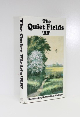 The Quiet Fields - BB D J Watkins Pitchford SIGNED