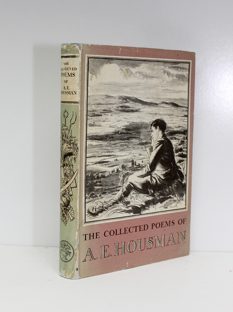 The Collected Poems of A E Housman - From the Library of Henry Williamson and Inscribed by Him.