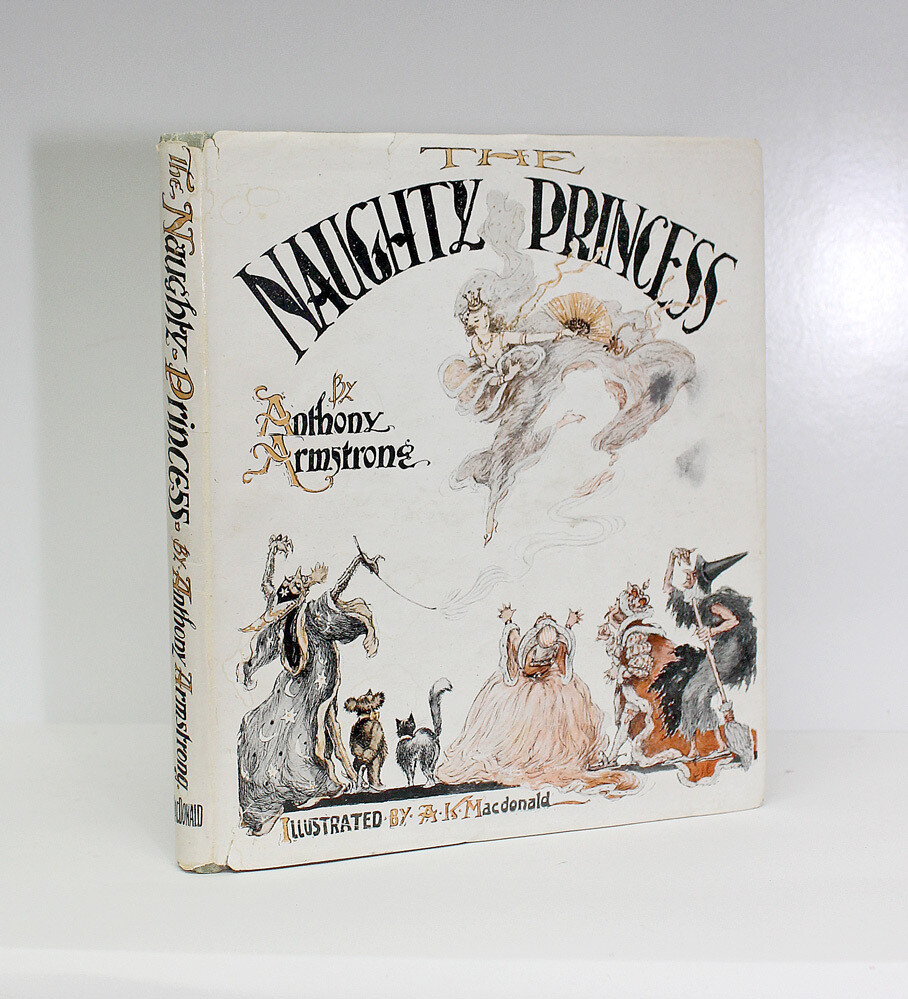 The Naughty Princess - From the Library of Henry Williamson - Anthony Armstrong SIGNED