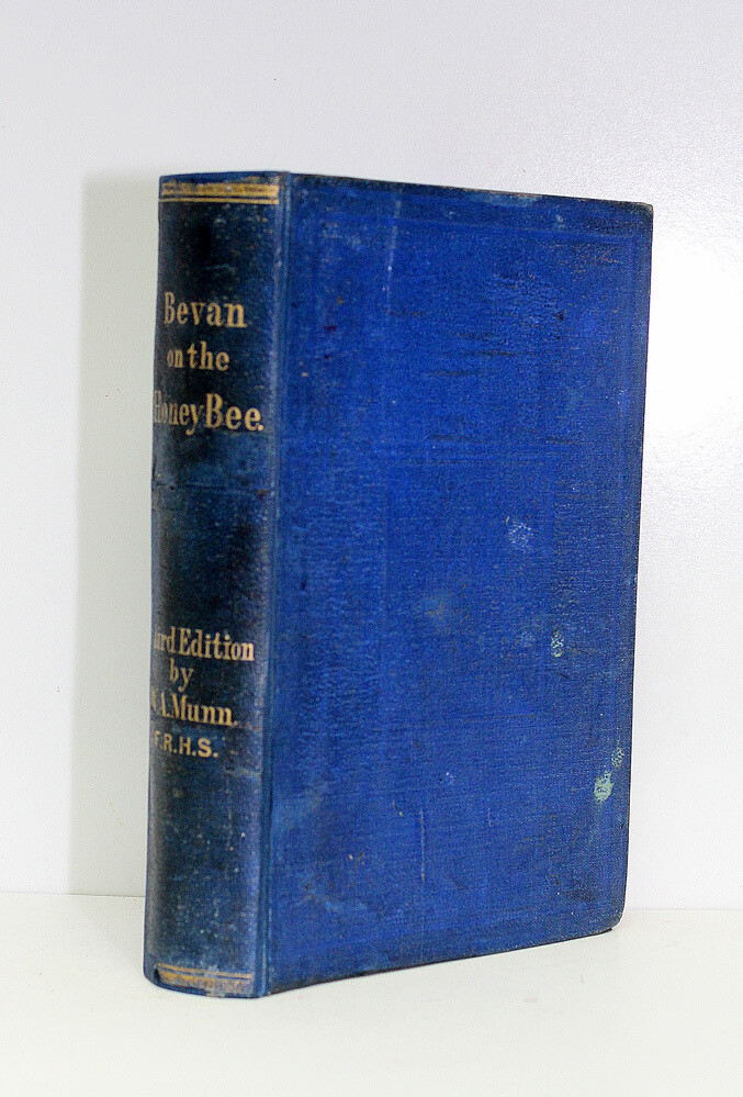 The Honey Bee, its Natural History, Physiology and Management- From the Library of Henry Williamson