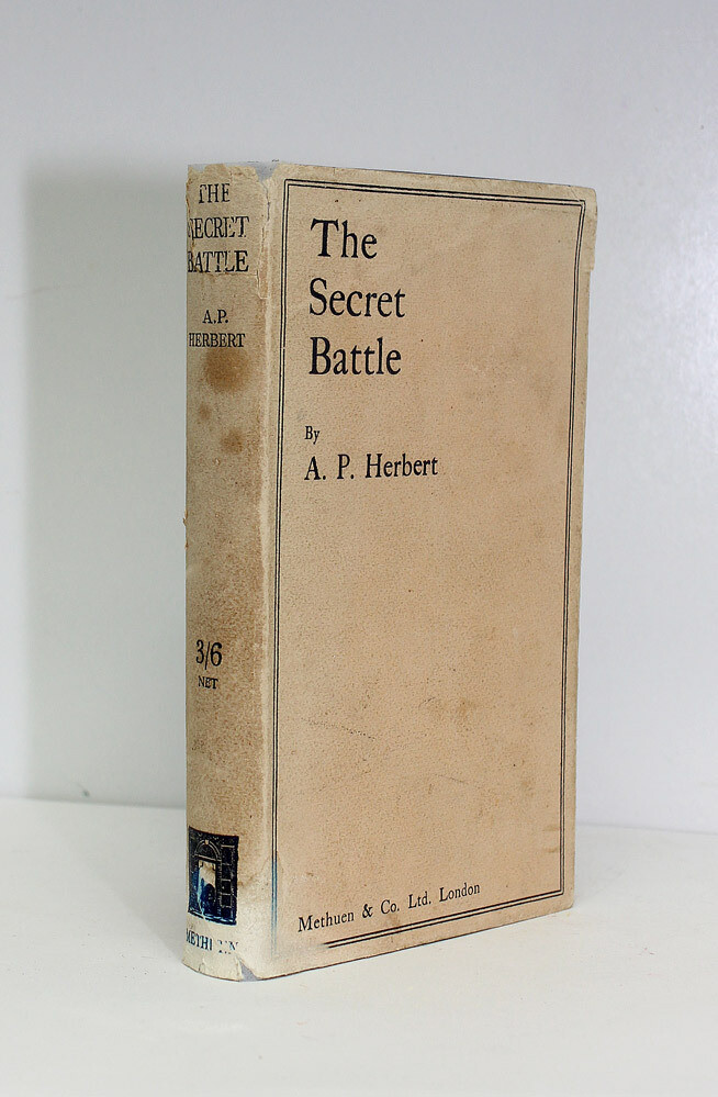 The Secret Battle - From the Library of Henry Williamson - A P Herbert, Winston Churchill
