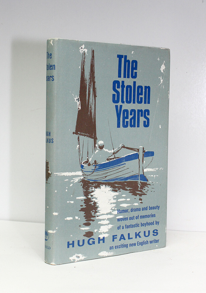 The Stolen Years - From the Library of Henry Williamson - Hugh Faulks SIGNED