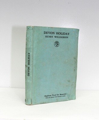 Devon Holiday - From the Library of Henry Williamson. Authors Own Hand Corrected Proof Copy