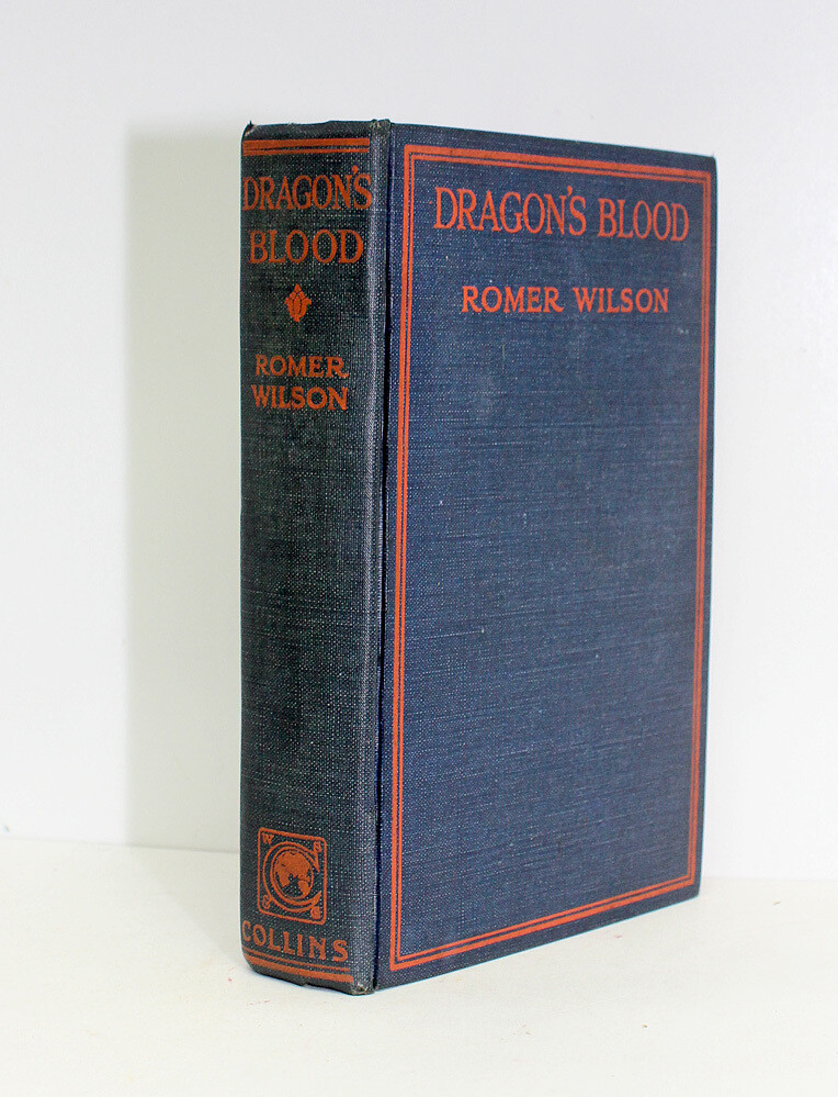 Dragon&#39;s Blood -  From the Library of Henry Williamson and His Family - Romer Wilson