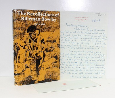 The Recollections of Rifleman Bowlby Italy 1944 -  From the Library of Henry Williamson. Presentation inscription and a long Inscribed Letter from the author to Henry Williamson. - Alex Bowlby SIGNED