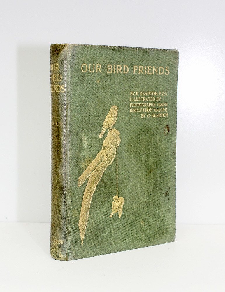 Our Bird Friends -   From the Library of Henry Williamson. This book was inscribed as a gift to Henry Williamson (Sonny) when he was nine from his Aunt Maude (Leaver).