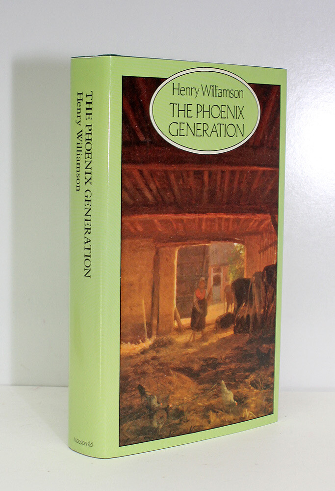 The Phoenix Generation -   The Williamson Family File Copy Used by Anne Williamson in the Henry Williamson Literary Archives