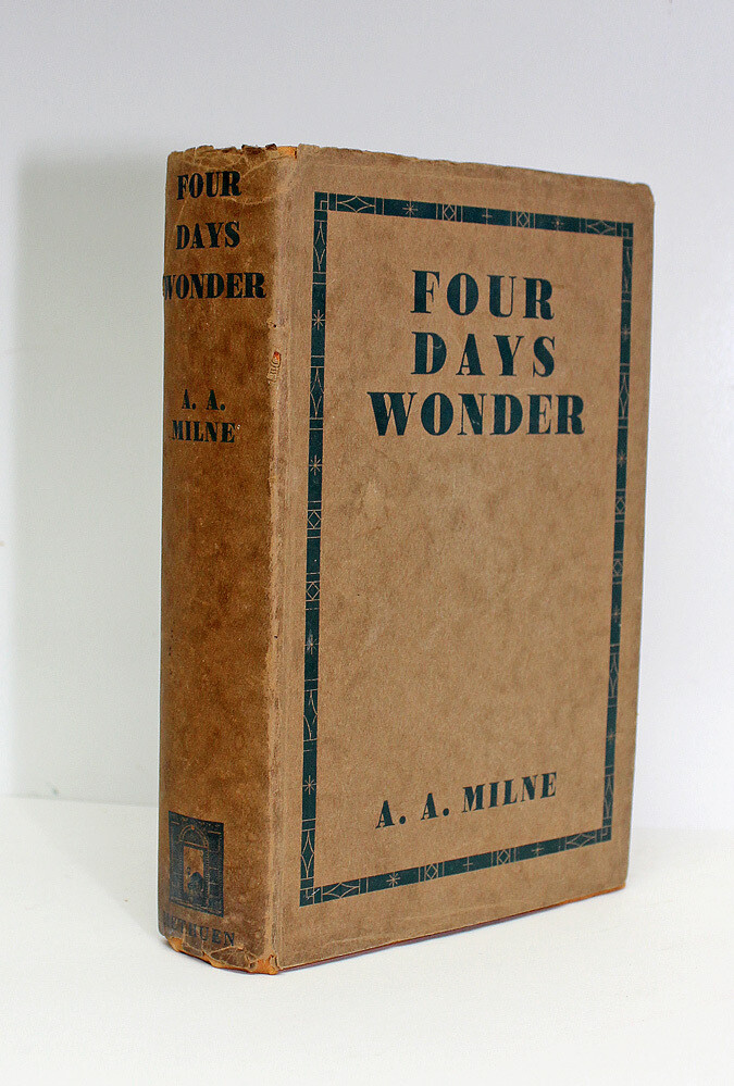 Four Day&#39;s Wonder - From the Library of Hugh Walpole with His Bookplate - A A Milne SIGNED