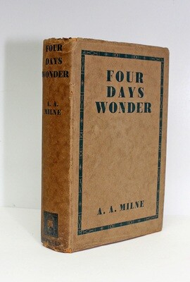 Four Day's Wonder - From the Library of Hugh Walpole with His Bookplate - A A Milne SIGNED