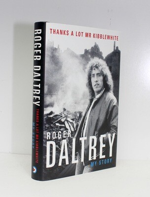 Thanks A Lot Mr Kibblewhite -  Roger Daltry SIGNED
