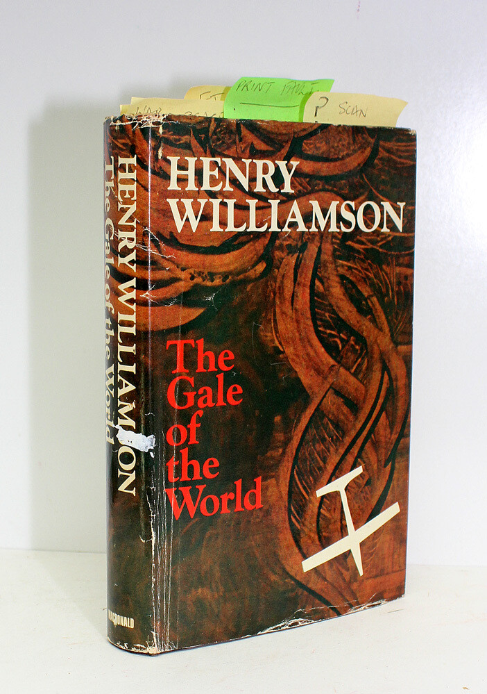 The Gale of the World -  From the Library of Henry Williamson. The Williamson&#39;s Family Retained Copy with a letter and a section of hand corrected proofs from page 103 to 115 from the book.