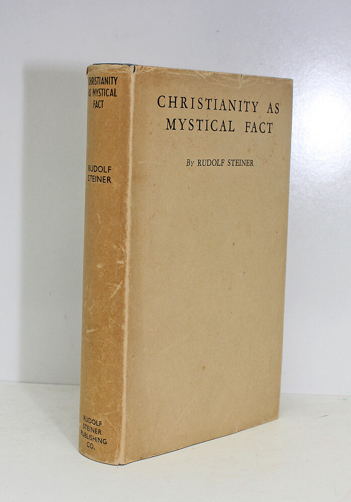 Christianity as a Mystical Fact - Rudolf Steiner