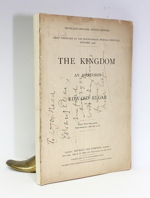 The Kingdom - Signed Inscription from Edward Elgar to the Title Page.