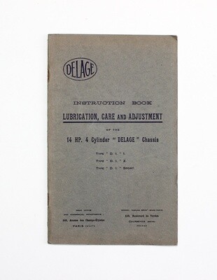 An Original &#39;Delage&#39; Instruction Book for the 14 HP 4 Cylinder D1, 2 Sport